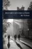 History of Education in Texas
