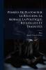 PensÃ(c)es De Platon Sur La Religion La Morale La Politique Recueillies Et Traduites