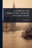 Handbook for Shropshire Cheshire and Lancashire
