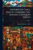 Historia De Chile Bajo El Gobierno Del Jeneral D. JoaquÃ-n Prieto
