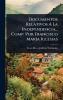 Documentos Relativos Ã La Independencia... Comp. Por Francisco MarÃ-a Iglesias