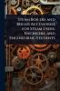 Steam Boilers and Boiler Accessories for Steam Users Engineers and Engineering Students