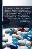 Chemical Record and Drug Price Current; a Journal Devoted to Chemistry Pharmacy and the Collateral Sciences