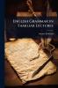 English Grammar in Familiar Lectures