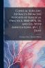 Clinical Surgery Extracts From the Reports of Surgical Practice 1860-1876 Tr. and Ed. With Annotations by C.T. Dent
