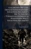 Geschichte Des 1. [I.E. Ersten] Hannoverschen Infanterie-Regiments Nr. 74 Und Des Vormaligen Königlich Hannoverschen 3. Infanterie-Regiments