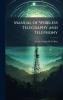Manual of Wireless Telegraphy and Telephony