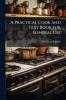 Practical Cook and Text Book for General Use