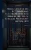Proceedings of the International Electrical Congress Held in the City of Chicago August 21St to 25Th 1893