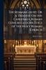 Roman Court Or a Treatise On the Cardinals Roman Congregations [Etc.] of the Holy Roman Church