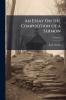 Essay On the Composition of a Sermon