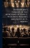 Shakespeare's Comedy of the Merchant of Venice With Intr. Remarks and Notes by D. Morris