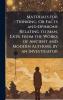 Materials for Thinking Or Facts and Opinions Relating to Man Extr. From the Works of Ancient and Modern Authors by an Investigator