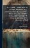 Literal Translation of the Apostolical Epistles and Revelation With a Concurrent Commentary [By W. Heberden Signing Himself W.H.]