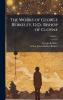 Works of George Berkeley D.D. Bishop of Cloyne