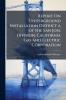 Report On Underground Installation District a of the San Jose Division California Gas and Electric Corporation