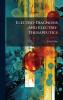 Electro-Diagnosis and Electro-Therapeutics