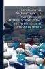 Experimental Pharmacology. a Hand-Book of Methods for Studying the Physiological Actions of Drugs