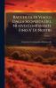 Raccolta Di Viaggi Dalla Scoperta Del Nuovo Continente Fino A' Di Nostri