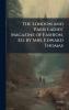 The London and Paris Ladies' Magazine of Fashion Ed. by Mrs. Edward Thomas