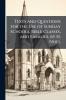 Texts and Questions for the Use of Sunday Schools Bible Classes and Families by H. Noel