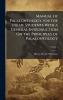 Manual of Palaeontology for the Use of Students With a General Introduction On the Principles of Palaeontology