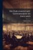 On Parliamentary Government in England