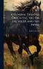 General Treatise On Cattle the Ox the Sheep and the Swine