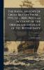 Naval History of Great Britain From ... 1793 to ... 1820 With an Account of the Origin and Increase of the British Navy