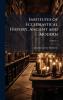 Institutes of Ecclesiastical History Ancient and Modern