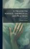 A Treatise On Massage Theoretical and Practical