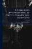 Il Congresso Internazionale Di Diritto Commerciale Di Anversa