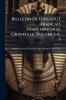 Bulletin De L'institut FranÃ§ais D'archÃ©ologie Orientale Volumes 4-5