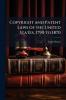 Copyright and Patent Laws of the United States 1790 to 1870