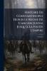 Histoire De Constantinople Depuis Le RÃ¨gne De L'ancien Justin Jusqu'Ã  La Fin De L'empire