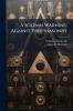 A Solemn Warning Against Free-Masonry
