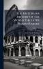 The Historians History Of The World The Later Roman Empire