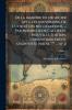 De la maniÃ¨re de nÃ©gocier avec les souverains. De l'utilitÃ© des nÃ©gociations ... Par Monsieur de CalliÃ¨res. Nouvelle Ã©dition considÃ©rablement augmentÃ©e par M. *** ... of 2