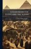 A Handbook for Egypt and the Sudan