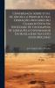 Conferencia Sobre O Sul De Angola a Proposito Das OperaÃ§Ãµes Militares No Cuamato Feita Na Sociedade De Geographia De Lisboa Pelo Governador Da Huilla JosÃ© Augusto Alves RoÃ§adas