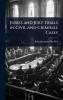 Juries and Jury Trials in Civil and Criminal Cases