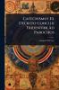 Catechismus Ex Decreto Concilii Tridentini Ad Parochos