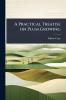 Practical Treatise on Plum Growing