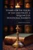 Hymns for the Hours of day and Night. A Sequence of Devotional Sonnets