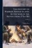 History of Warren Rhode Island in the war of the Revolution 1776-1783