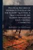 Political Record of Stephen A. Douglas on the Slavery Question. A Tract Issued by the Illinois Republican State Central Committee