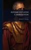 Advanced Latin Composition