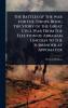 Battles of the war for the Union Being the Story of the Great Civil War From the Election of Abraham Lincoln to the Surrender at Appomatox