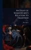 Essay of Shakespeare's Relation to Tradition