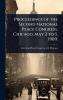 Proceedings of the Second National Peace Congress Chicago May 2 to 5 1909;